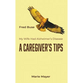 A Caregiver's Tips