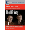 The HP Way: How Bill Hewlett and I Built Our Company
