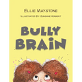 Bully Brain