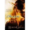 In the Shadow of Evil