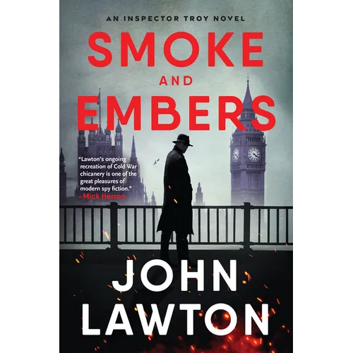 Smoke and Embers: An Inspector Troy Novel