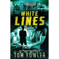 White Lines: A John Tyler Thriller