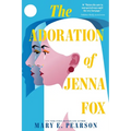 The Adoration of Jenna Fox