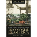 Science and Technology in Colonial America
