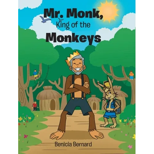 Mr. Monk, King of the Monkeys