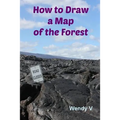 How to Draw a Map of the Forest