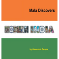 Mala Discovers Modern India: The Mystery of History