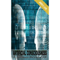 Artificial Consciousness: A Journey Beyond AI