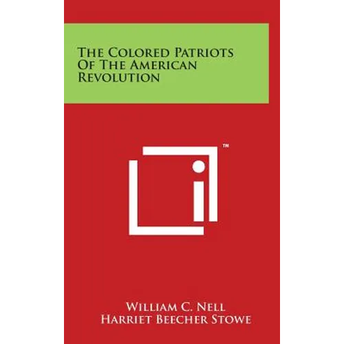 The Colored Patriots of the American Revolution