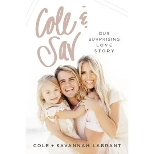 Cole and Sav: Our Surprising Love Story