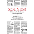 Zounds!: A Browser's Dictionary of Interjections