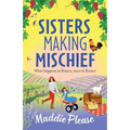 Sisters Making Mischief