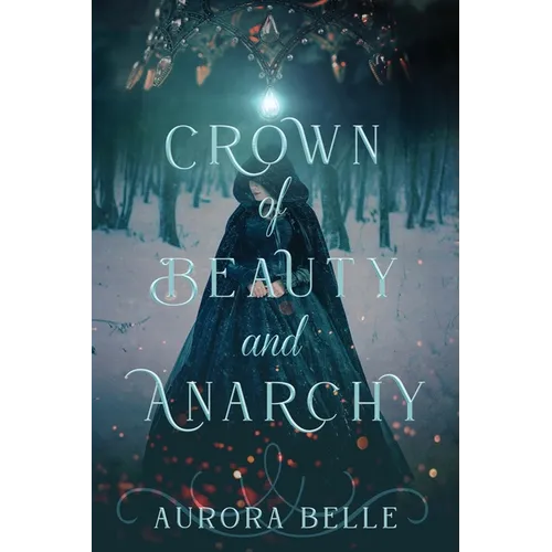 Crown of Beauty and Anarchy