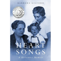 Heart Songs: A Holocaust Memoir