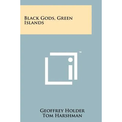 Black Gods, Green Islands