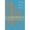 Cosmopolis: The Hidden Agenda of Modernity