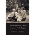 A House in St John's Wood: In Search of My Parents