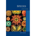 Species: A History of the Idea Volume 1