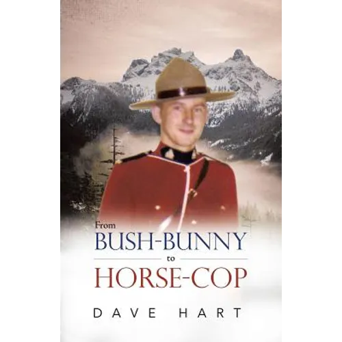 From Bush-Bunny to Horse-Cop