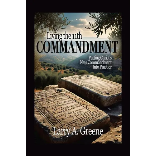 Living the 11th Commandment