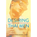 Desiring Thai Men: Asian Gay Media and Transforming Masculinities