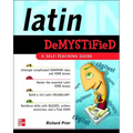 Latin Demystified: A Self Teaching Guide