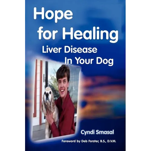 Hope for Healing Liver Disease in Your Dog