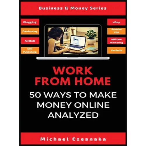 Work From Home: 50 Ways to Make Money Online Analyzed