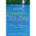 The New York Times Everyday Sunday Crossword Puzzles: America's Most Popular Crosswords Anytime, Anywhere