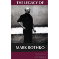 The Legacy of Mark Rothko