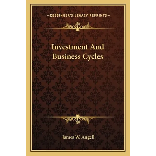 Investment And Business Cycles