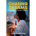 Chasing Dreams: An Entrepreneur's Guide to Finance