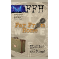 Far from Home: Stories from the Road