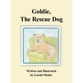 Goldie, The Rescue Dog
