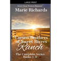 Carsen Brothers of Sweet Rivers Ranch: Complete Series