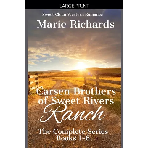 Carsen Brothers of Sweet Rivers Ranch: Complete Series