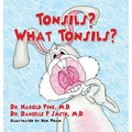 Tonsils? What Tonsils?
