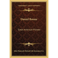 Daniel Boone: Great American Pioneer