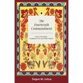 The Fourteenth Commandment: Keys to Becoming Completely Free and Whole Indeed