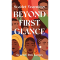 Scarlet Yearnings Beyond First Glance: Stories of Love and Desire