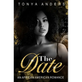 The Date: An African American Dark Romance