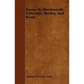 Poems By Wordsworth, Coleridge, Shelley, And Keats