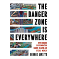 The Danger Zone Is Everywhere: How Housing Discrimination Harms Health and Steals Wealth Volume 73