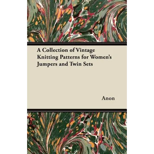 A Collection of Vintage Knitting Patterns for Women's Jumpers and Twin Sets