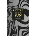Rattle of the Sun