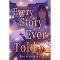 Every Story Ever Told