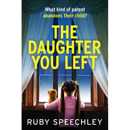 The Daughter You Left