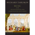 Music in the Seventeenth and Eighteenth Centuries: The Oxford History of Western Music
