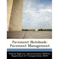 Pavement Notebook: Pavement Management