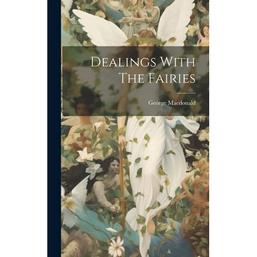 Dealings With The Fairies